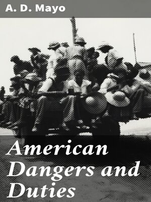 cover image of American Dangers and Duties